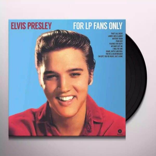 Elvis Presley - For LP Fans Only