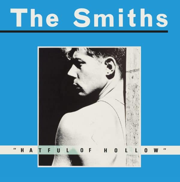 The Smiths - Hatful of Hollow (40th Anniversary)