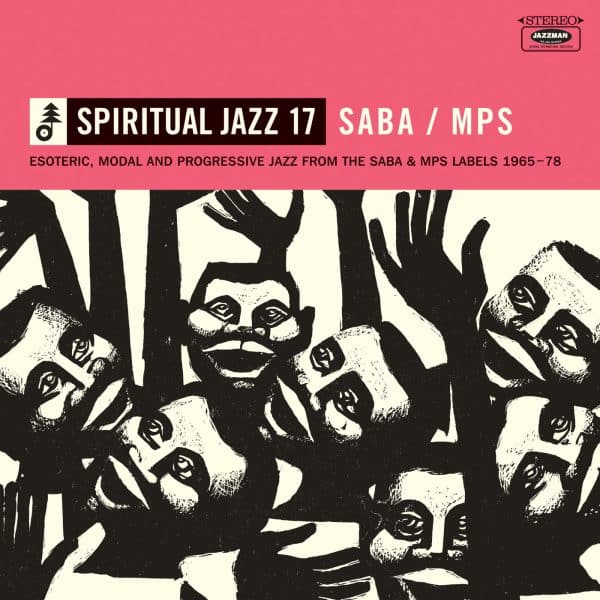 Various Artists - Spiritual Jazz 17: SABA / MPS