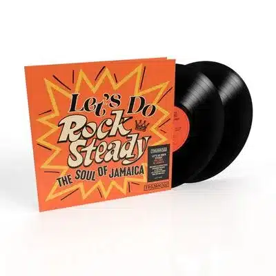 Various Artists - Let’s Do Rock Steady: The Soul Of Jamaica (TROJAN)