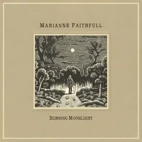 MARIANNE FAITHFULL - BURNING MOONLIGHT-RSD 2025